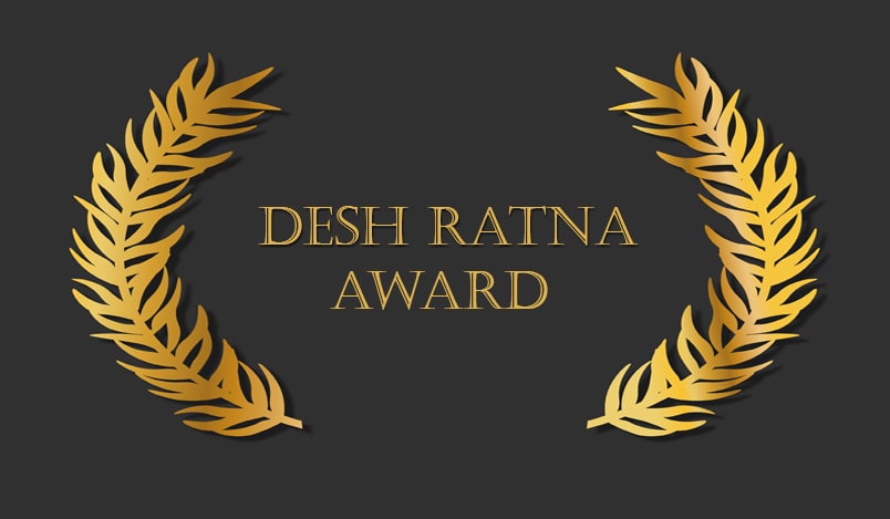 Desh Ratna Award